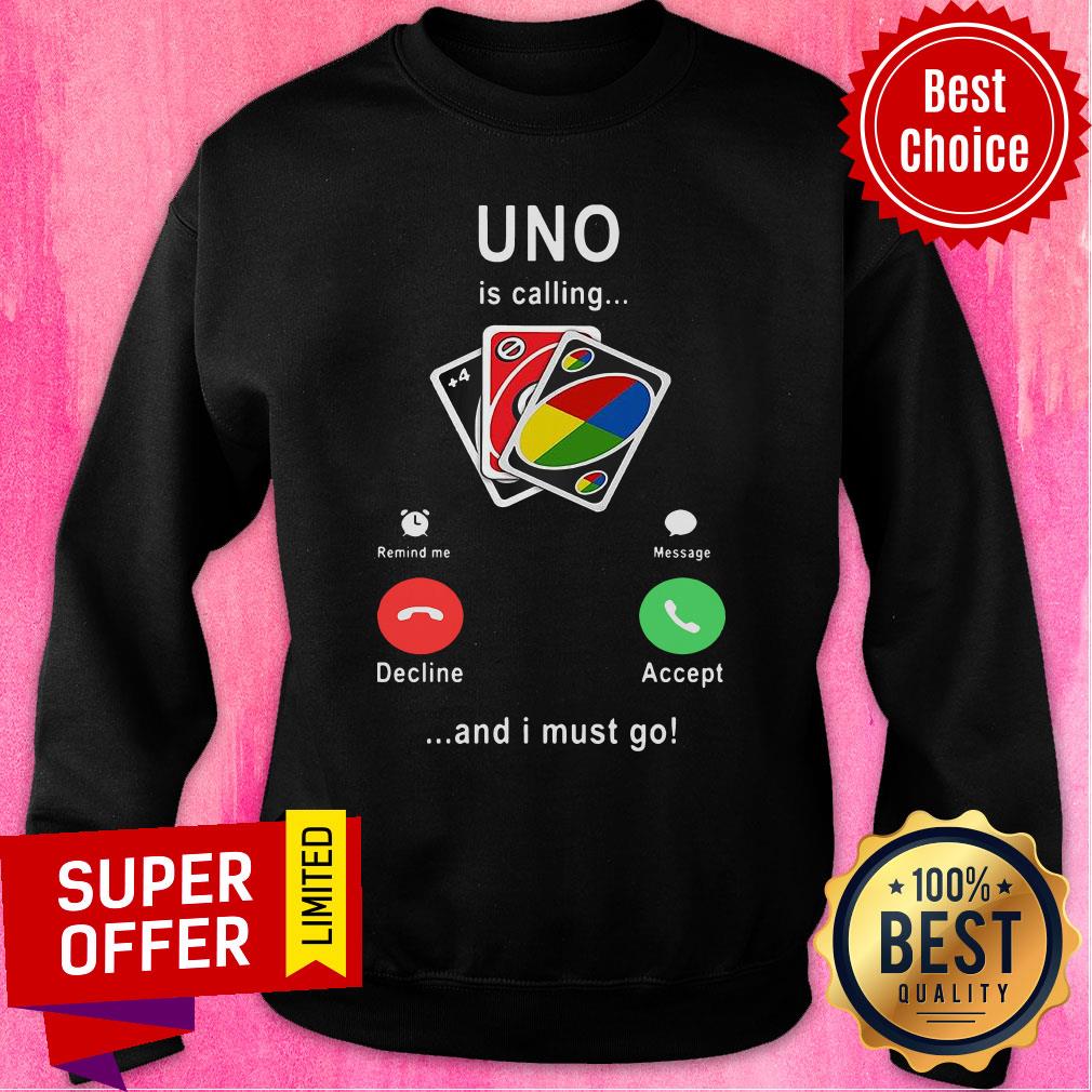 Funny Uno Is Calling And I Must Go Shirt - Image 5