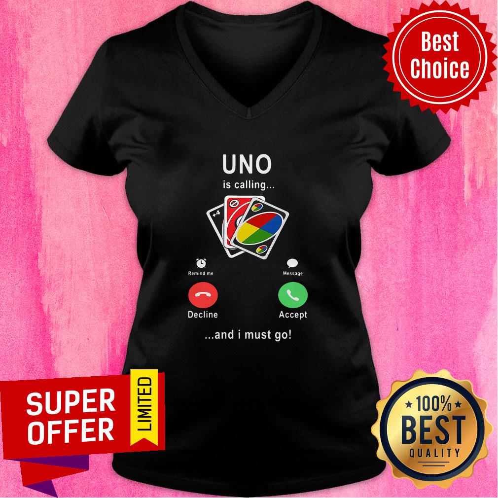Funny Uno Is Calling And I Must Go Shirt - Image 3