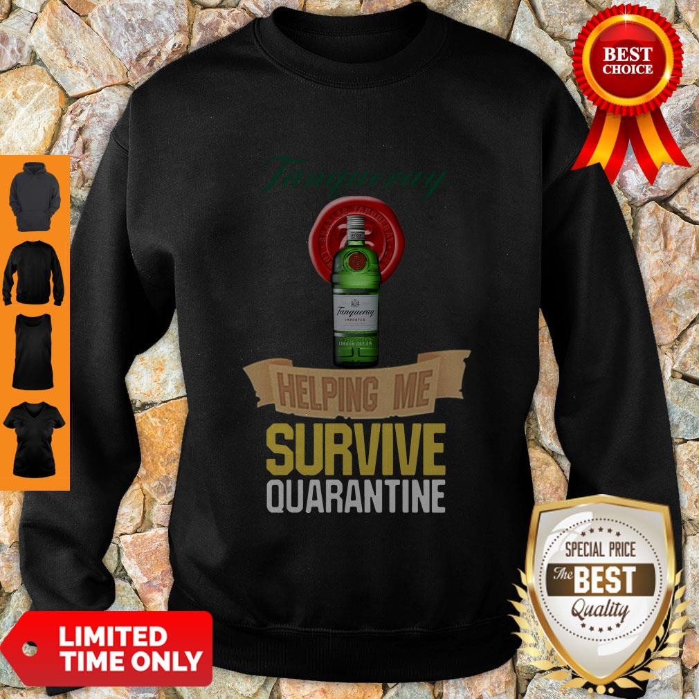 Official Tanqueray Helping Me Survive Quarantine Shirt - Image 3