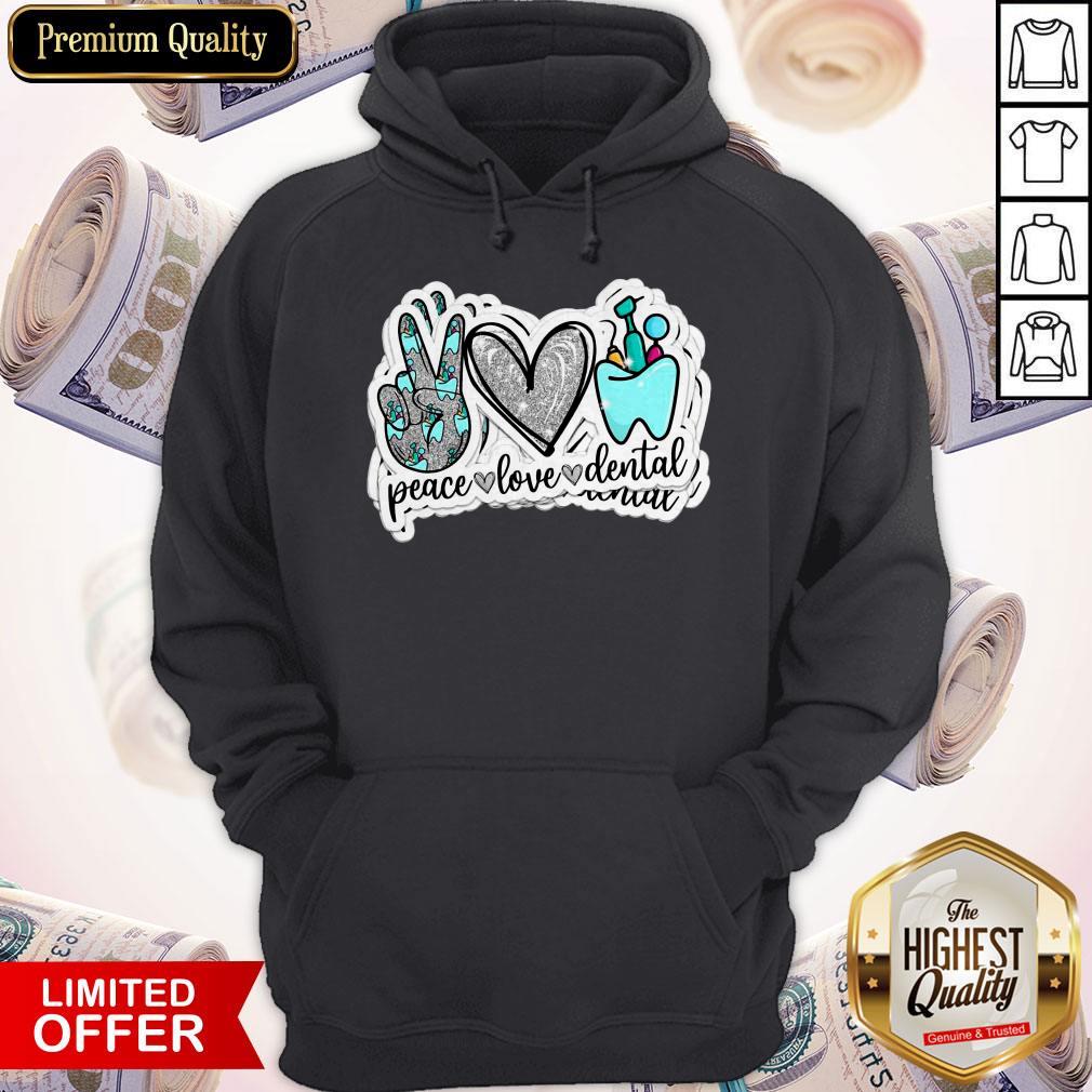 Love Peace Love Dental Shirt - Image 5