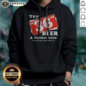 Alternative view of Awesome Try 36 Beer A Perfect Brew Altoona Brewing Company Retro Shirt