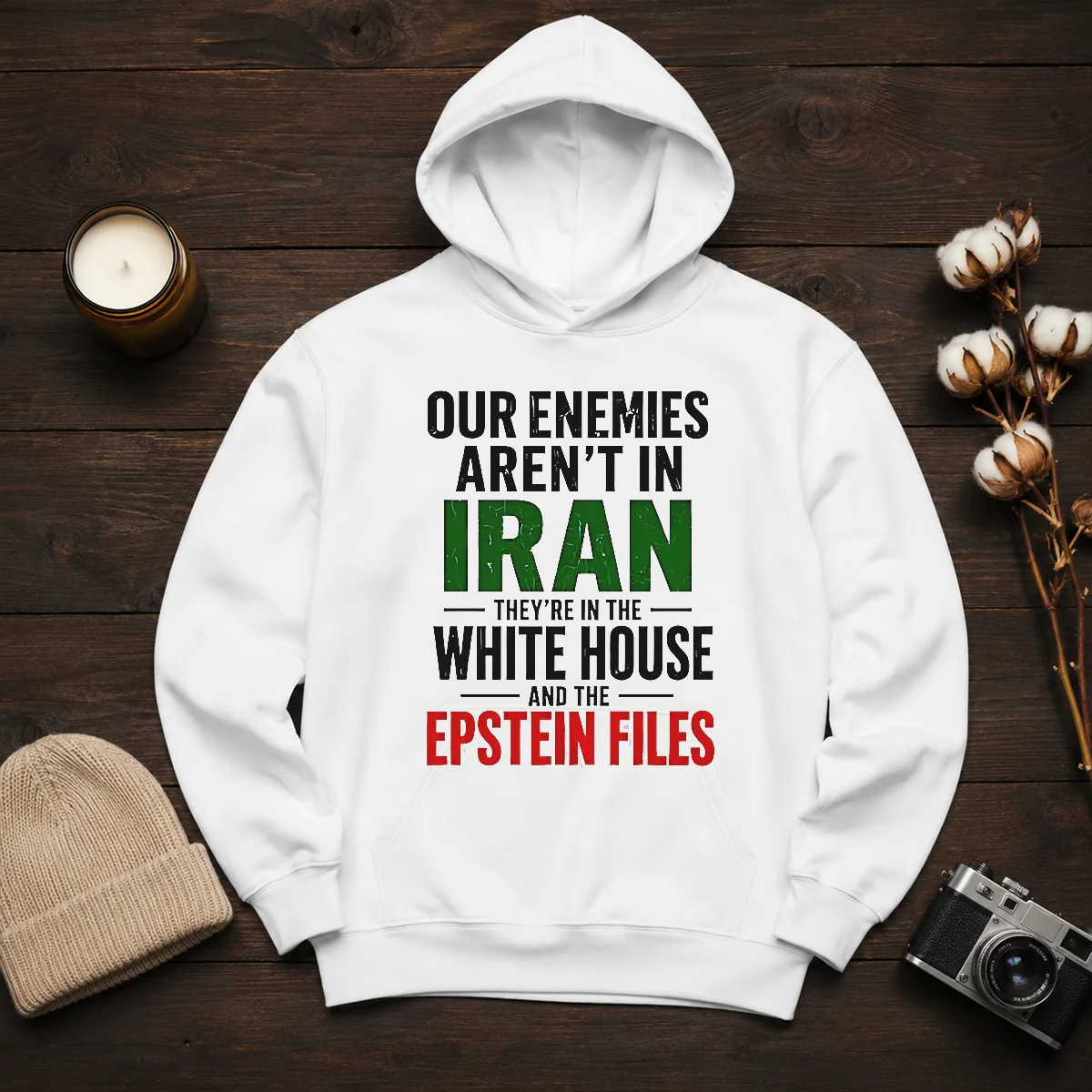 Nice Our Enemies Aren'T In Iran They'Re In The White House And The Epstein Files Shirt - Image 6