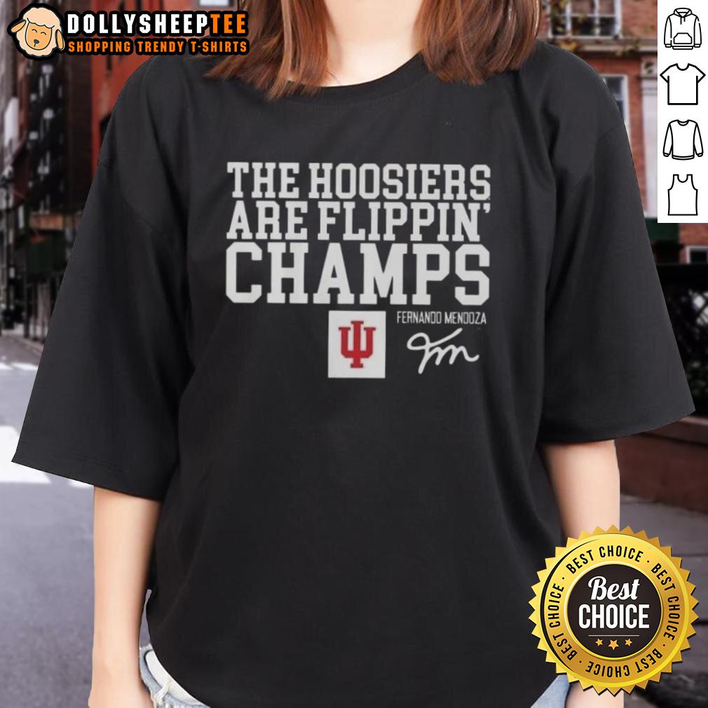 Original Fernando Mendoza Indiana Hoosiers Are Flippin' Champs Signature T-Shirt - Image 3