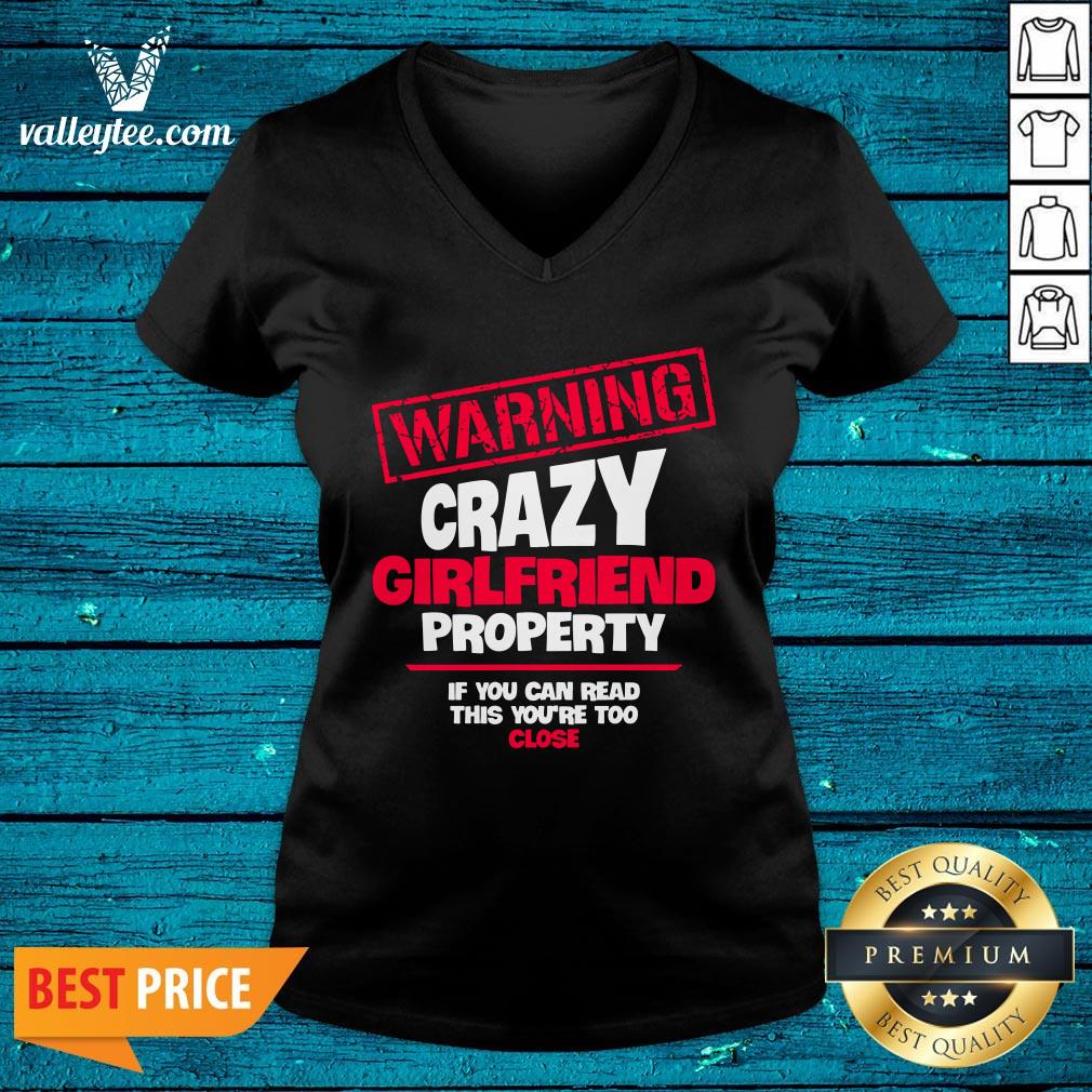 Beautiful Warning Crazy Girlfriend Property Quite Close Red Shirt - Image 2