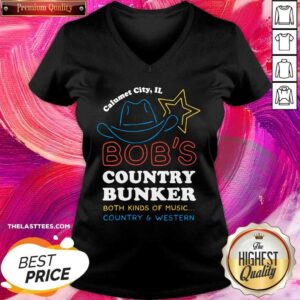Alternative view of Original Calumet City IL Bob’s Country Bunker Both Kinds Of Music Country And Western Shirt