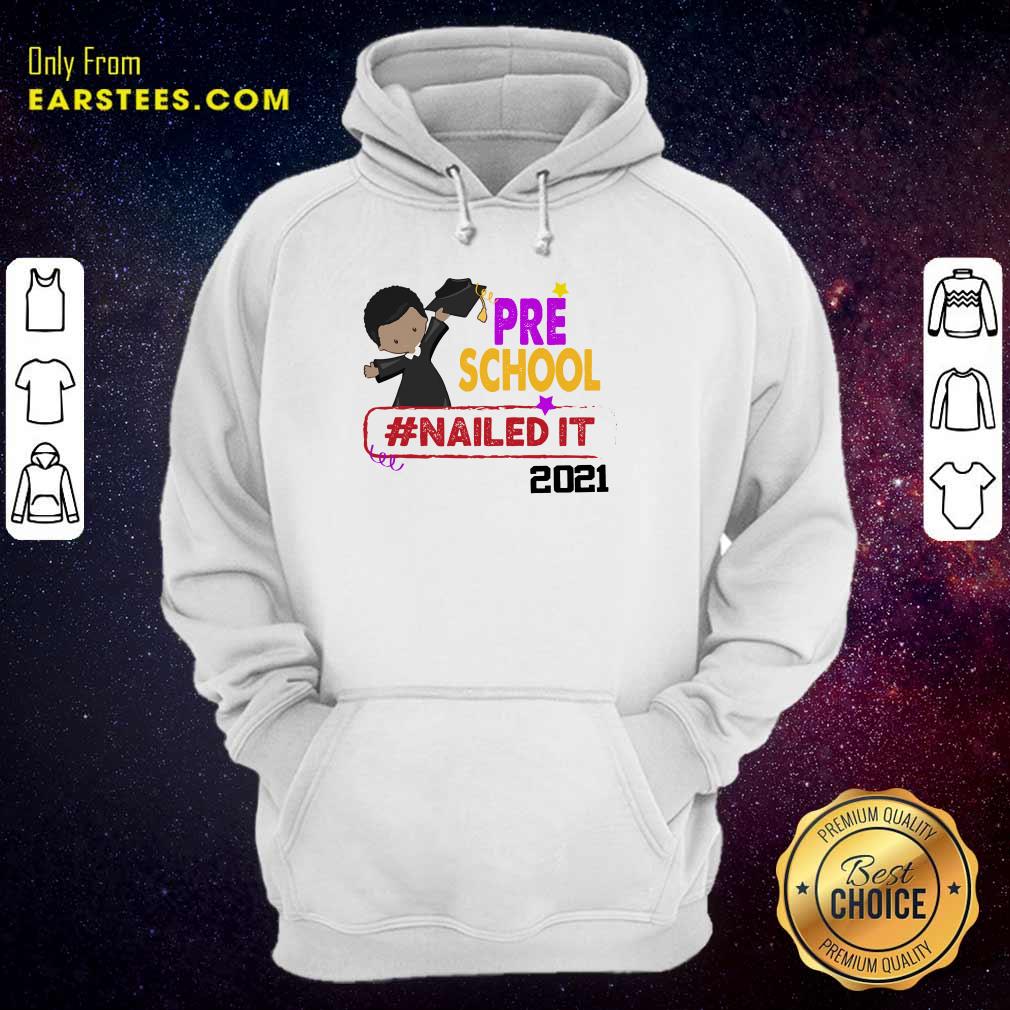 Funny Preschool Nailed It 2021 Shirt - Image 4