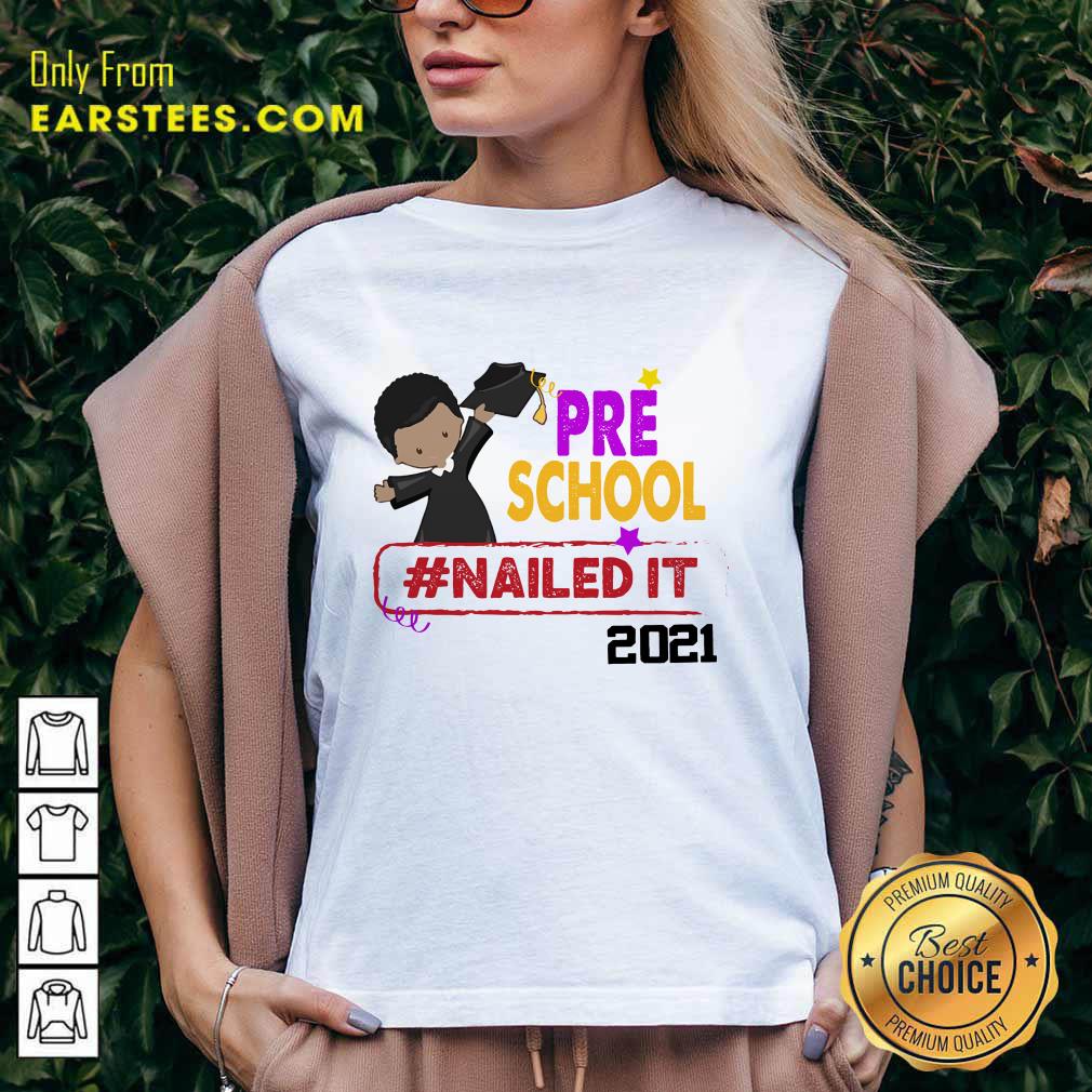 Funny Preschool Nailed It 2021 Shirt - Image 5