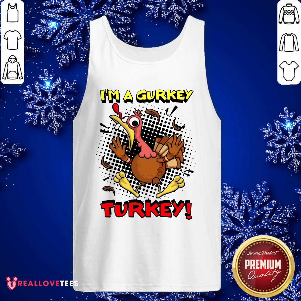 Pro Fgshirtv Merch I’m A Gurkey Turkey Shirt - Image 2