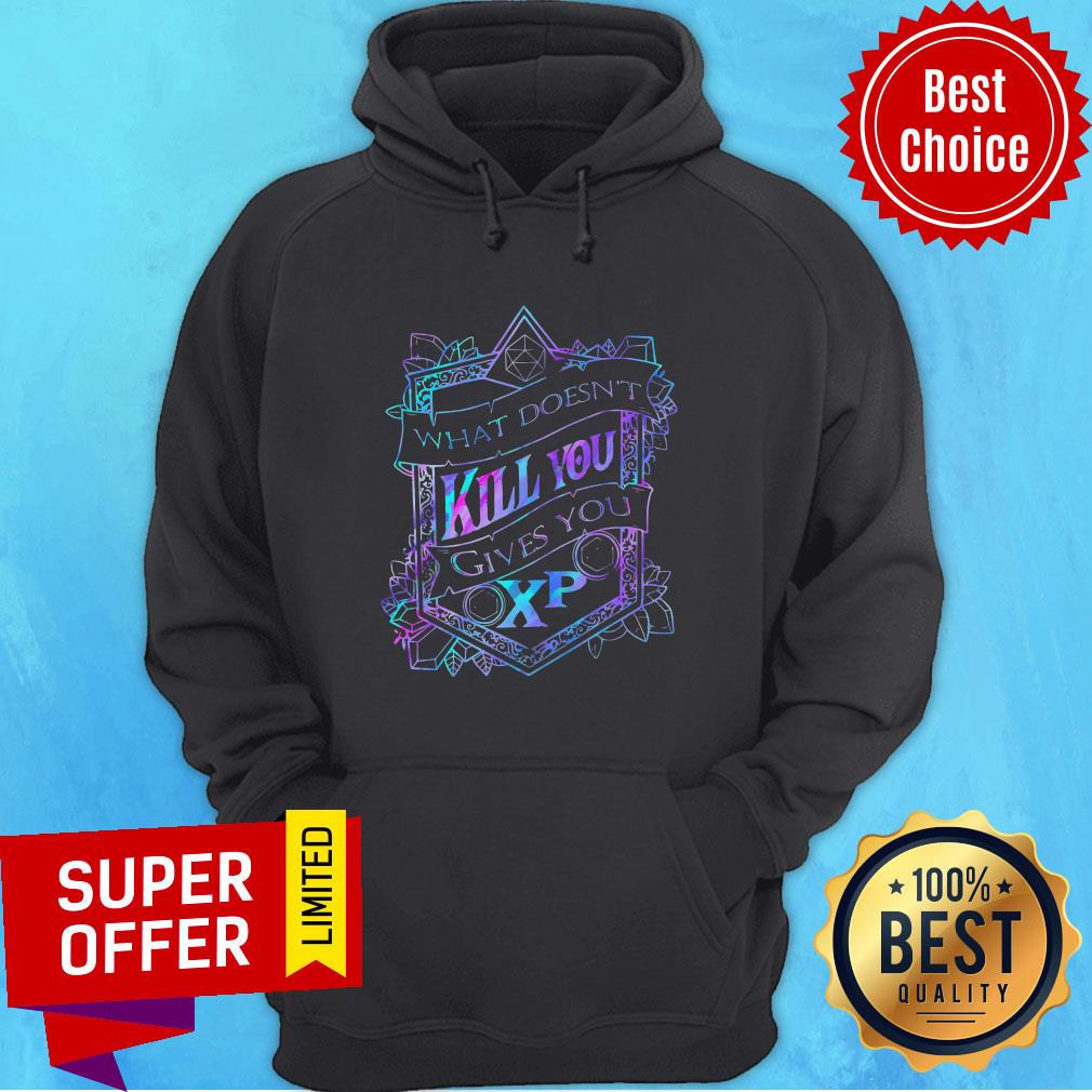Funny What Doesn’t Kill You Gives You XP Shirt - Image 5