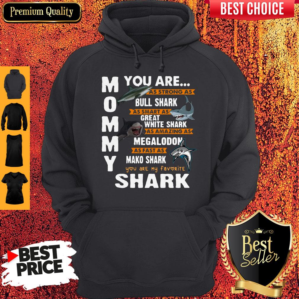Funny Mommy You Are As Strong As Bull Shark As Smart As Great White Shark Shirt - Image 5
