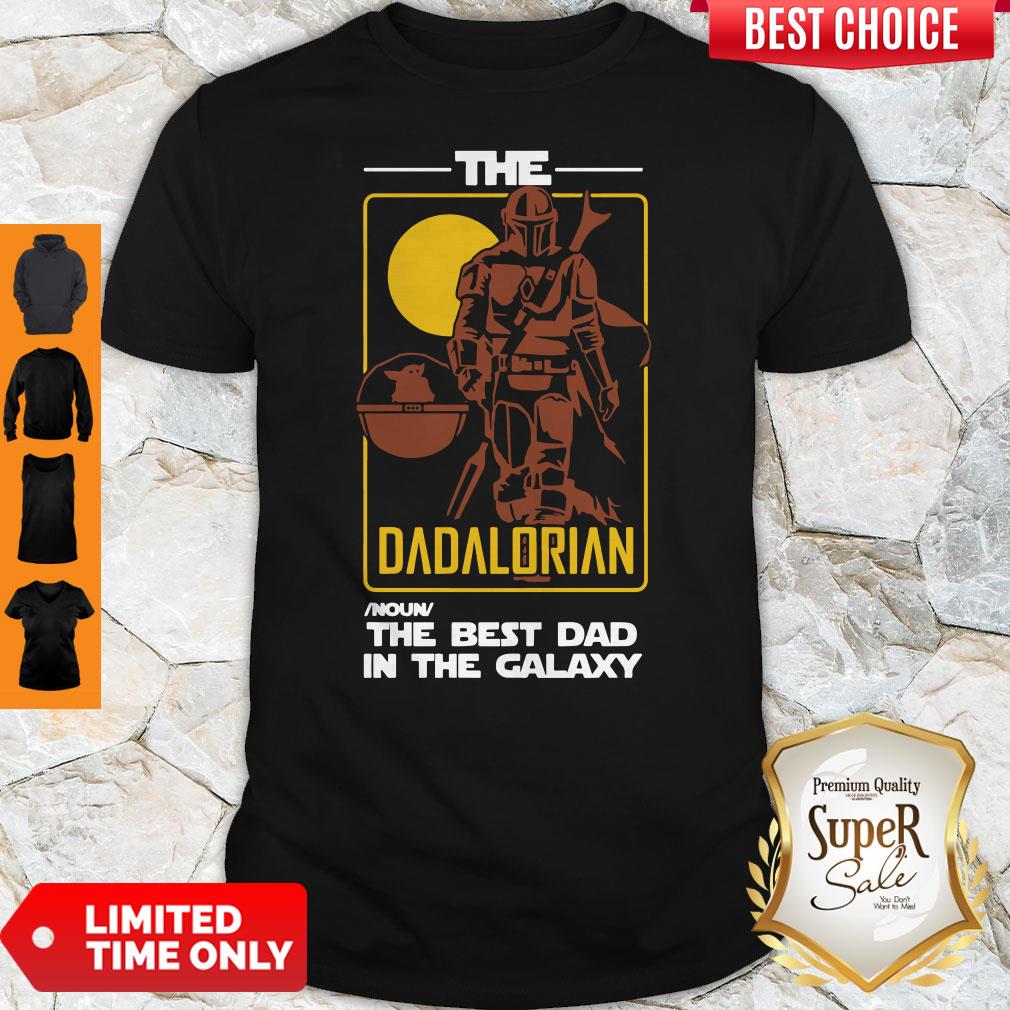 Good The Dadalorian The Best Dad In The Galaxy T-Shirt
