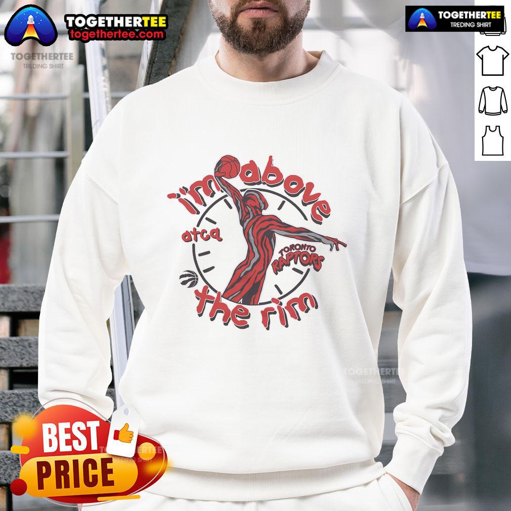 Top A Tribe Called Quest X Toronto Raptors I'm Above The Rim T-Shirt - Image 5