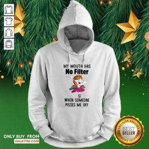 Alternative view of Unicorn My Mouth Has No Filter When Someone Pisses Me Off Shirt