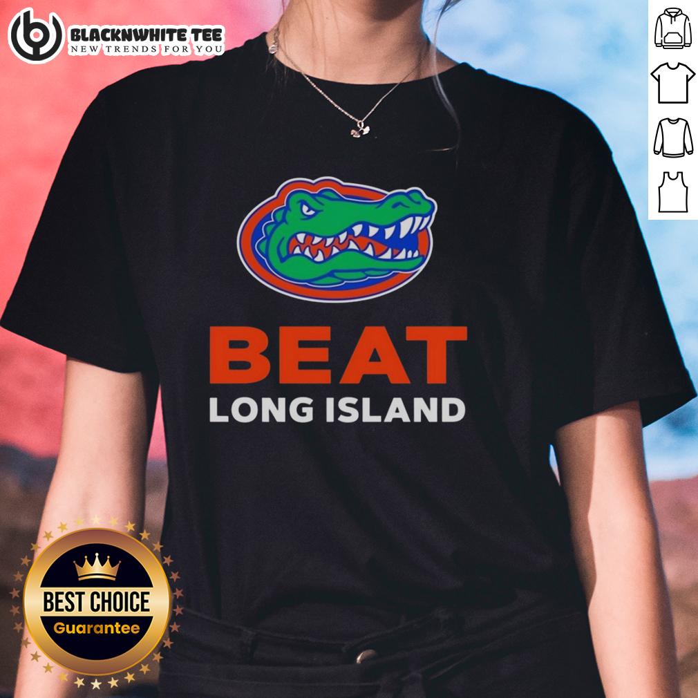 Good Florida Gators Beat Long Island T-Shirt - Image 3