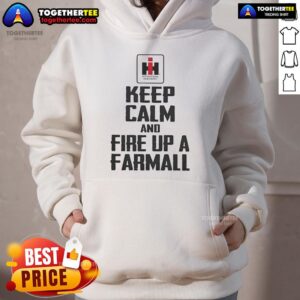Alternative view of Official Keep Calm And Fire Up A Farmall T-Shirt