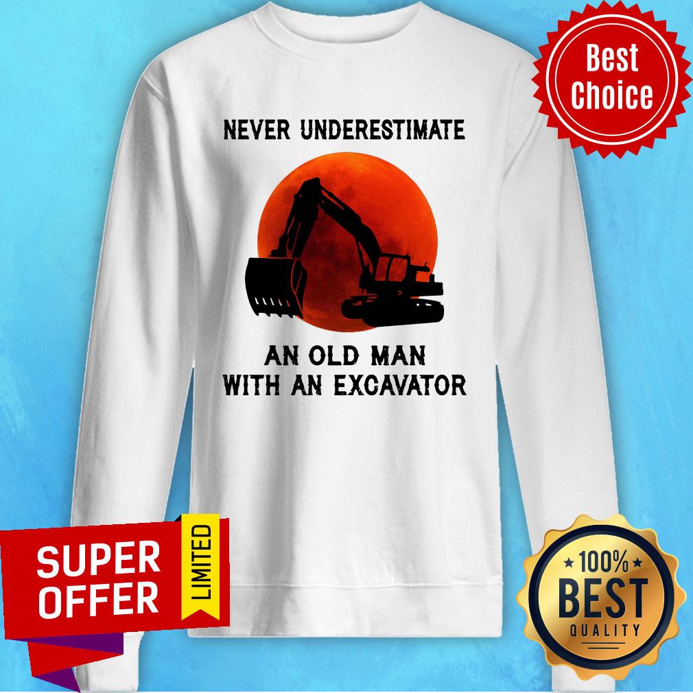 Funny Never Underestimate An Old Man With An Excavator Shirt - Image 2