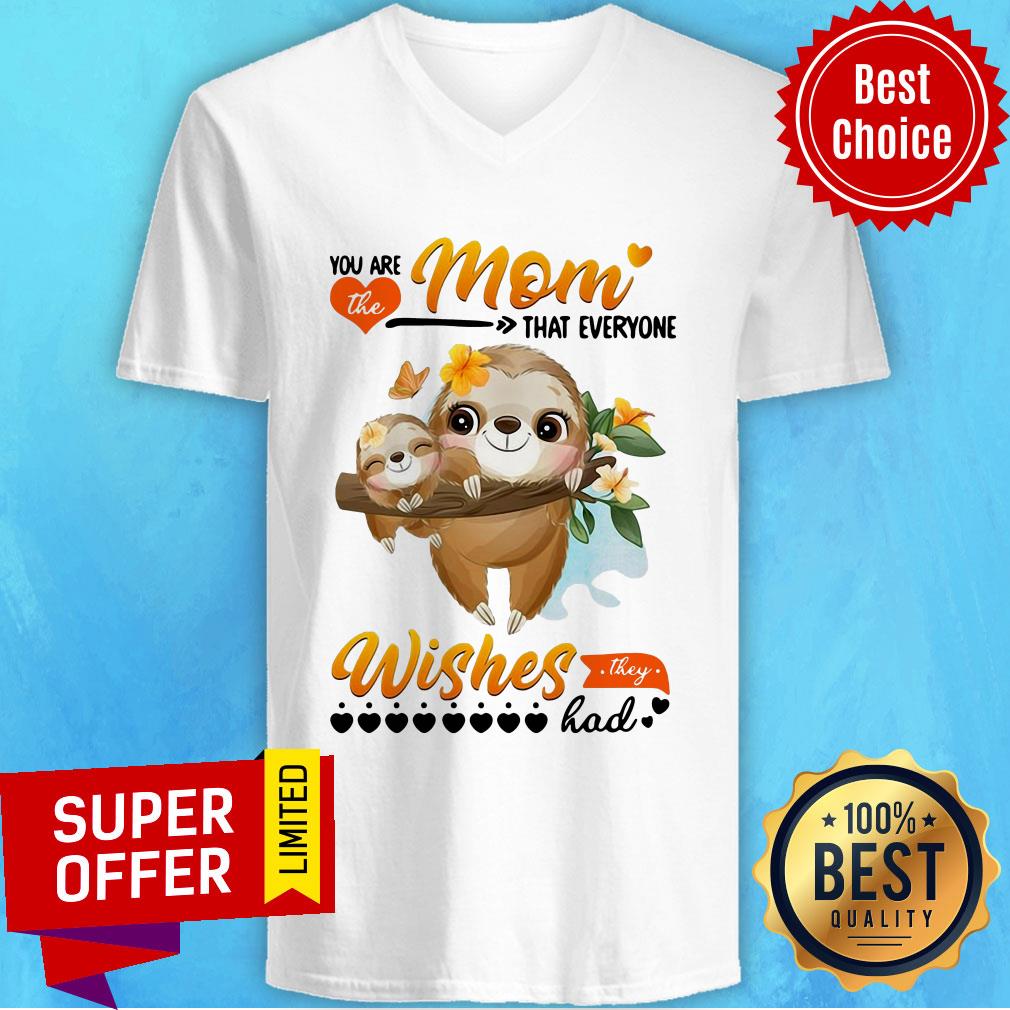 Premium You Are The Mom Everyone Wishes They Had Shirt - Image 2