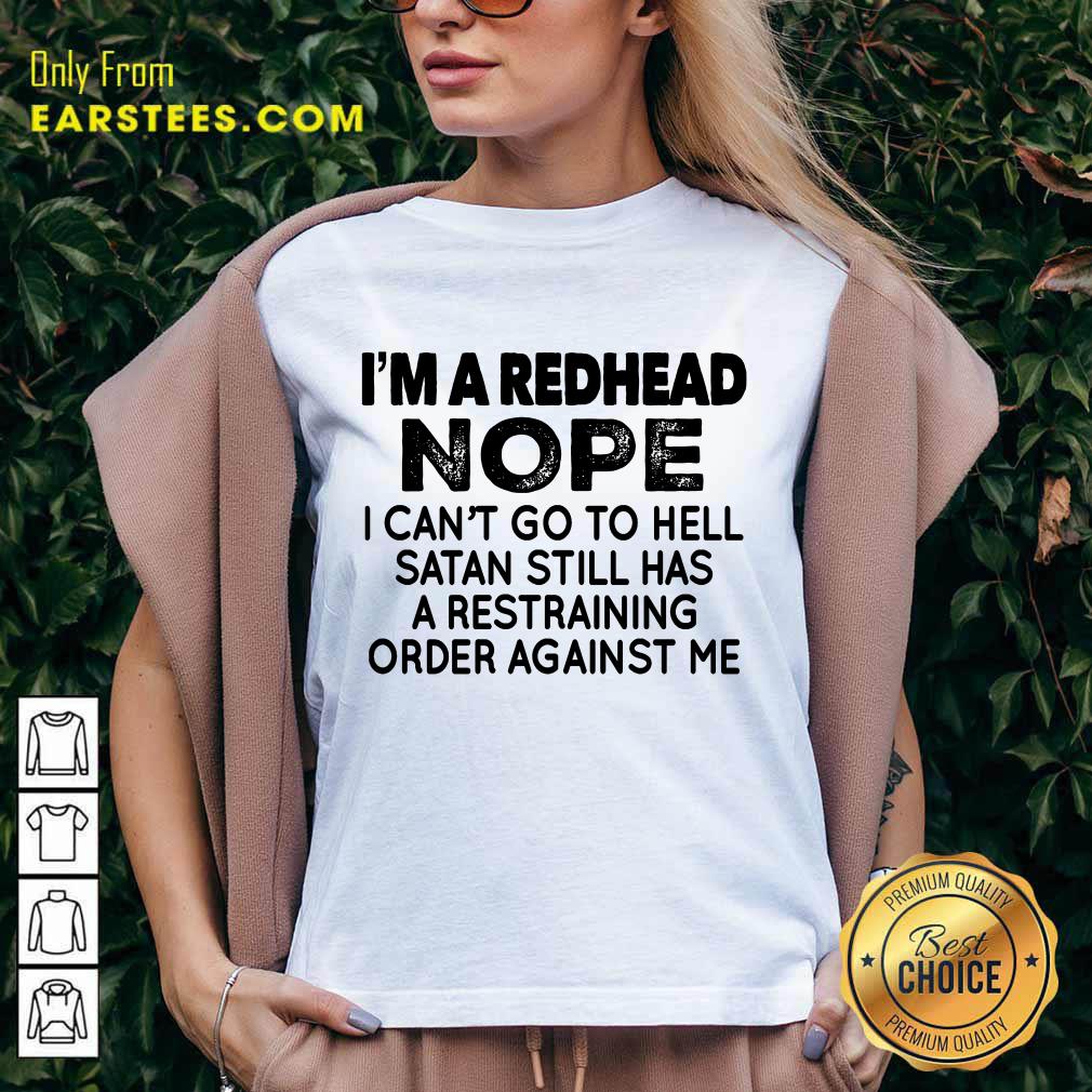 Nice I'm A Redhead Nope Shirt - Image 5