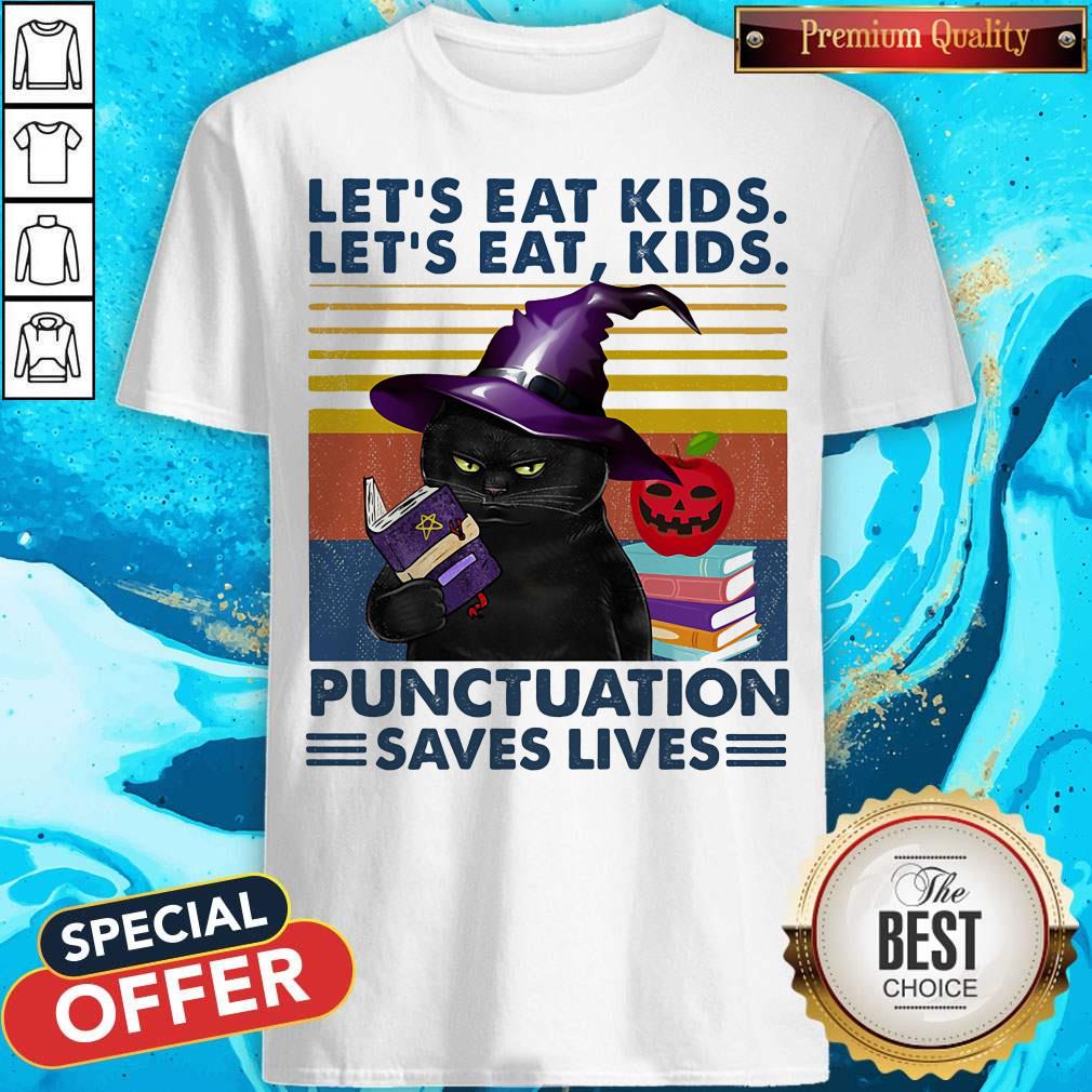 Black Cat Let's Eat Kids Let'S Eat Kids Punctuation Saves Lives Shirt