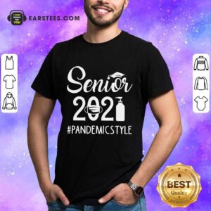 Top Seniors 2021 Pandemic Shirt