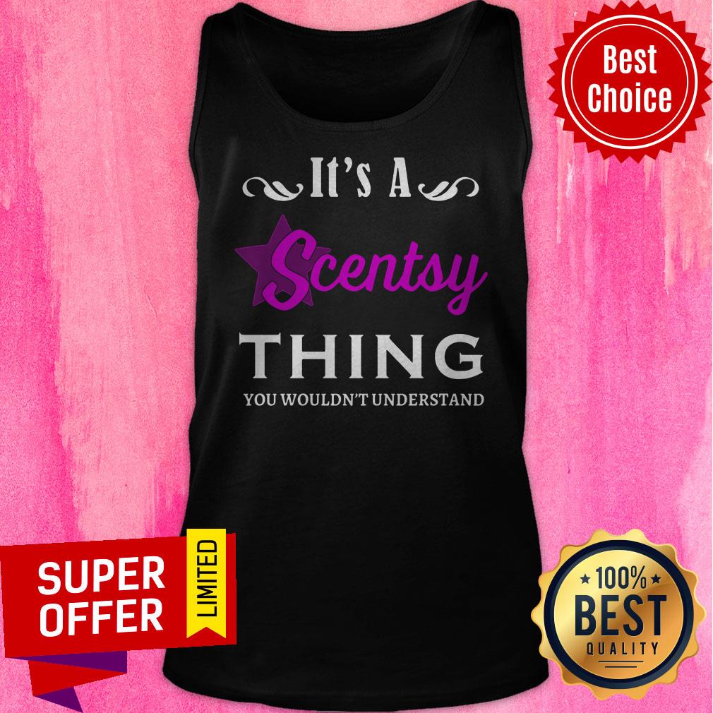 Official It's A Scentsy Thing You Wouldn't Understand Shirt - Image 5