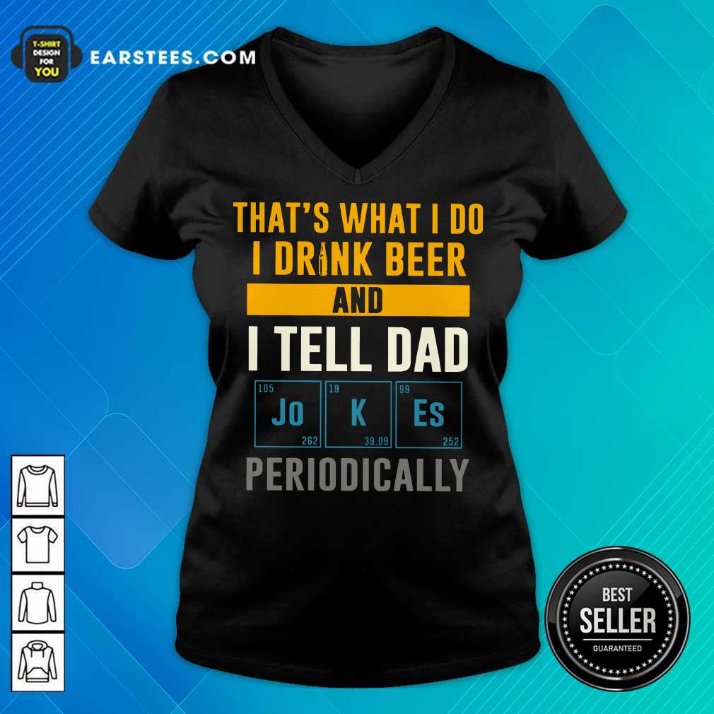 Top I Drink Beer And I Tell Dad Jokes Shirt - Image 5