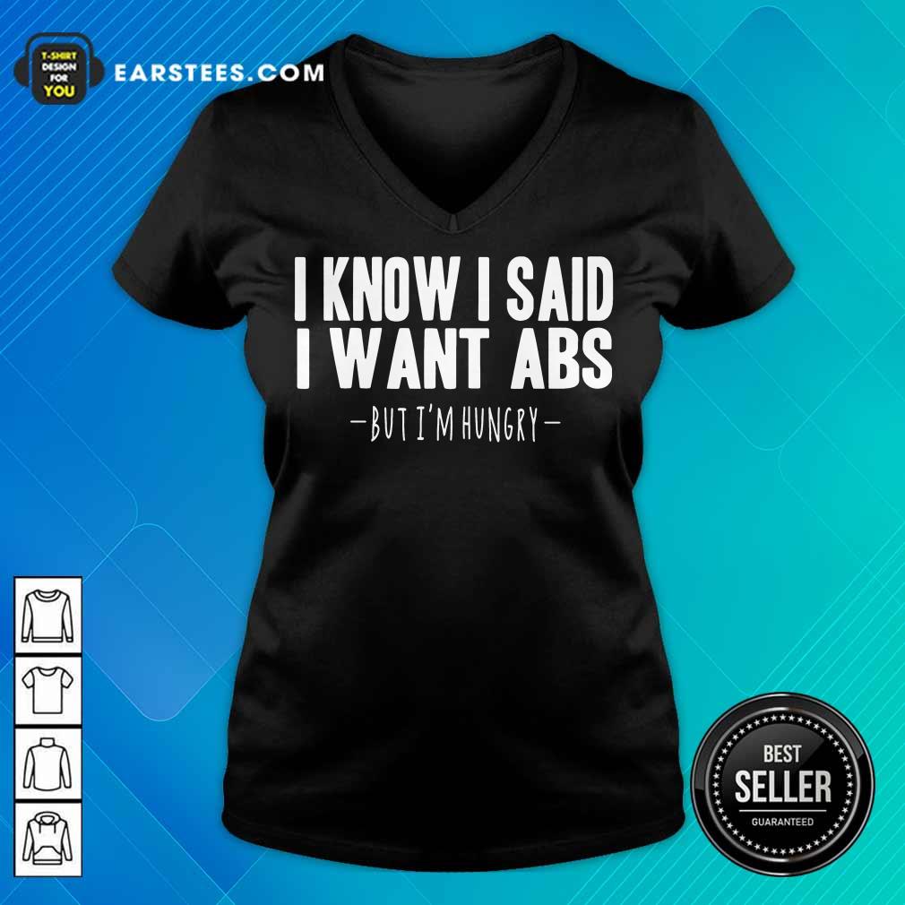 Top I Know I Said I Want Abs Shirt - Image 5