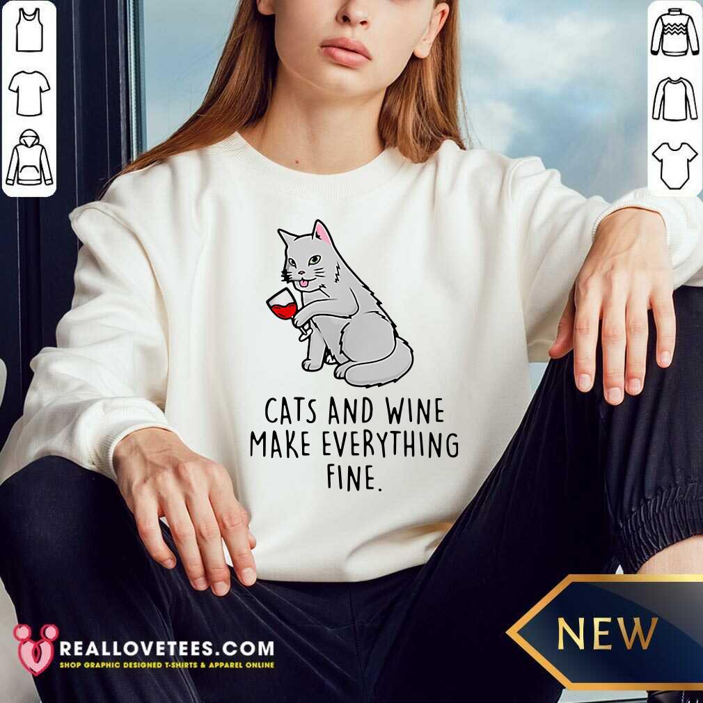 Sweet Cats And Wine Make Everything Fine Shirt - Image 3