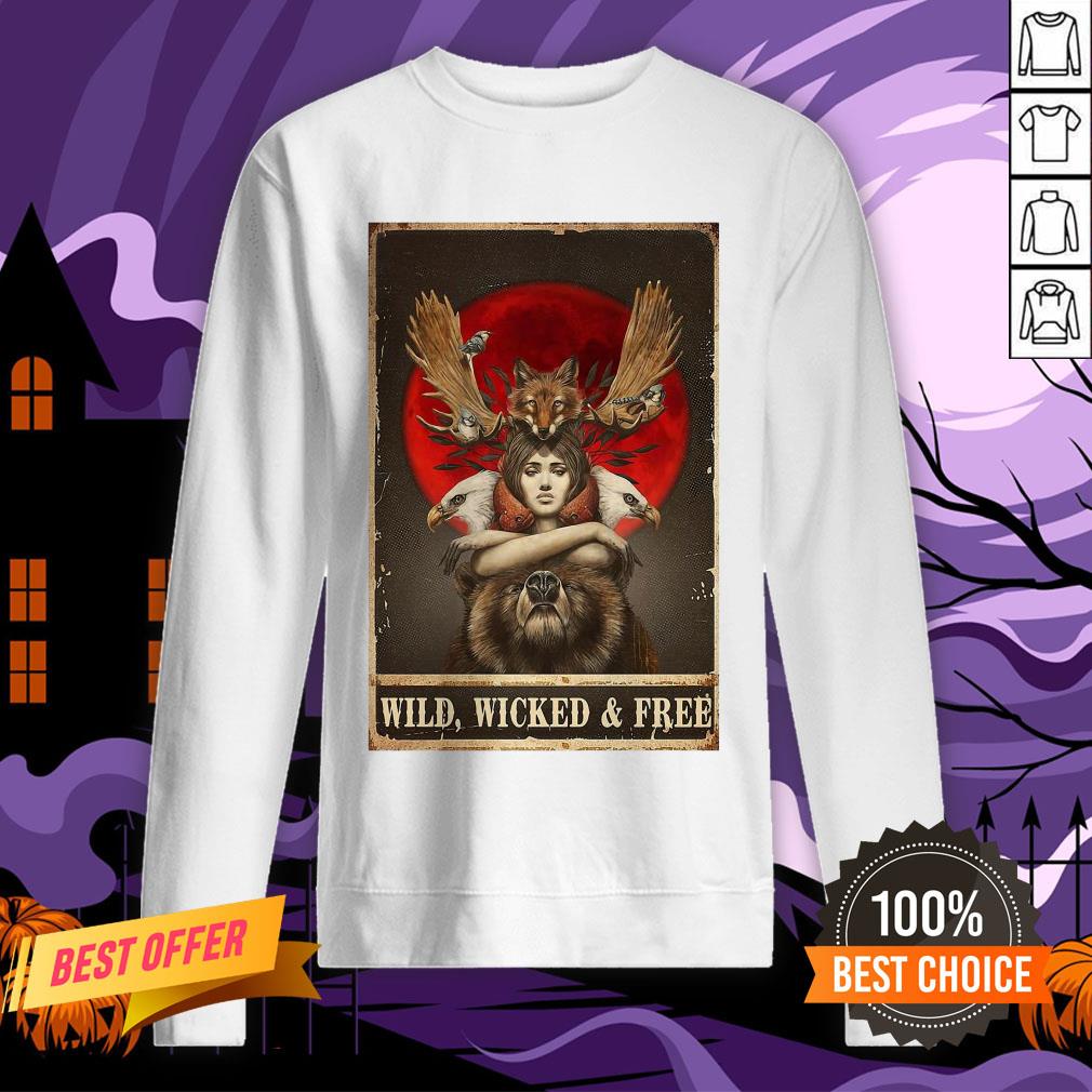 Funny Girl Animals Wild Wicked And Free Shirt - Image 4