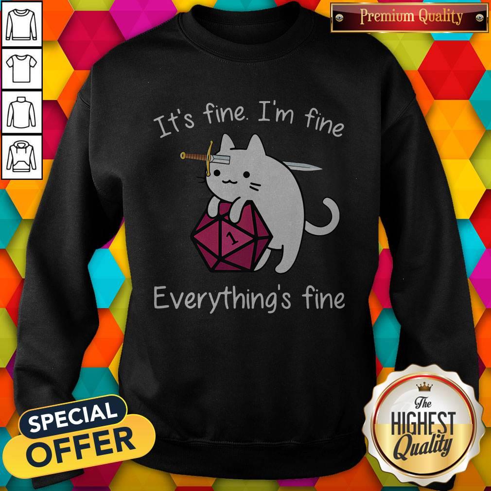 Cat It's Fine I'm Fine Everything's Fine Shirt - Image 4