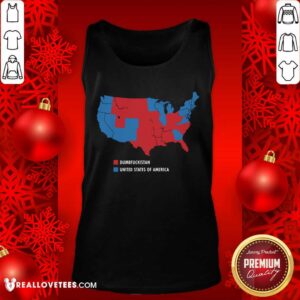 Alternative view of Great Usa And Dumbfuckistan Democrats 2020 Election Map Shirt