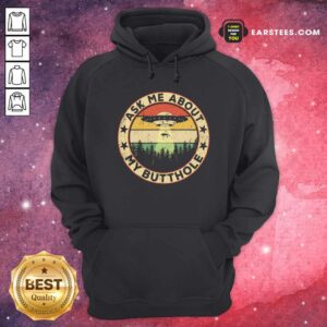 Alternative view of Pretty Ufo Ask Me About My Butthole 2021 Vintage Shirt