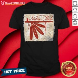 Beautiful Peace Pipe Native Pride Shirt