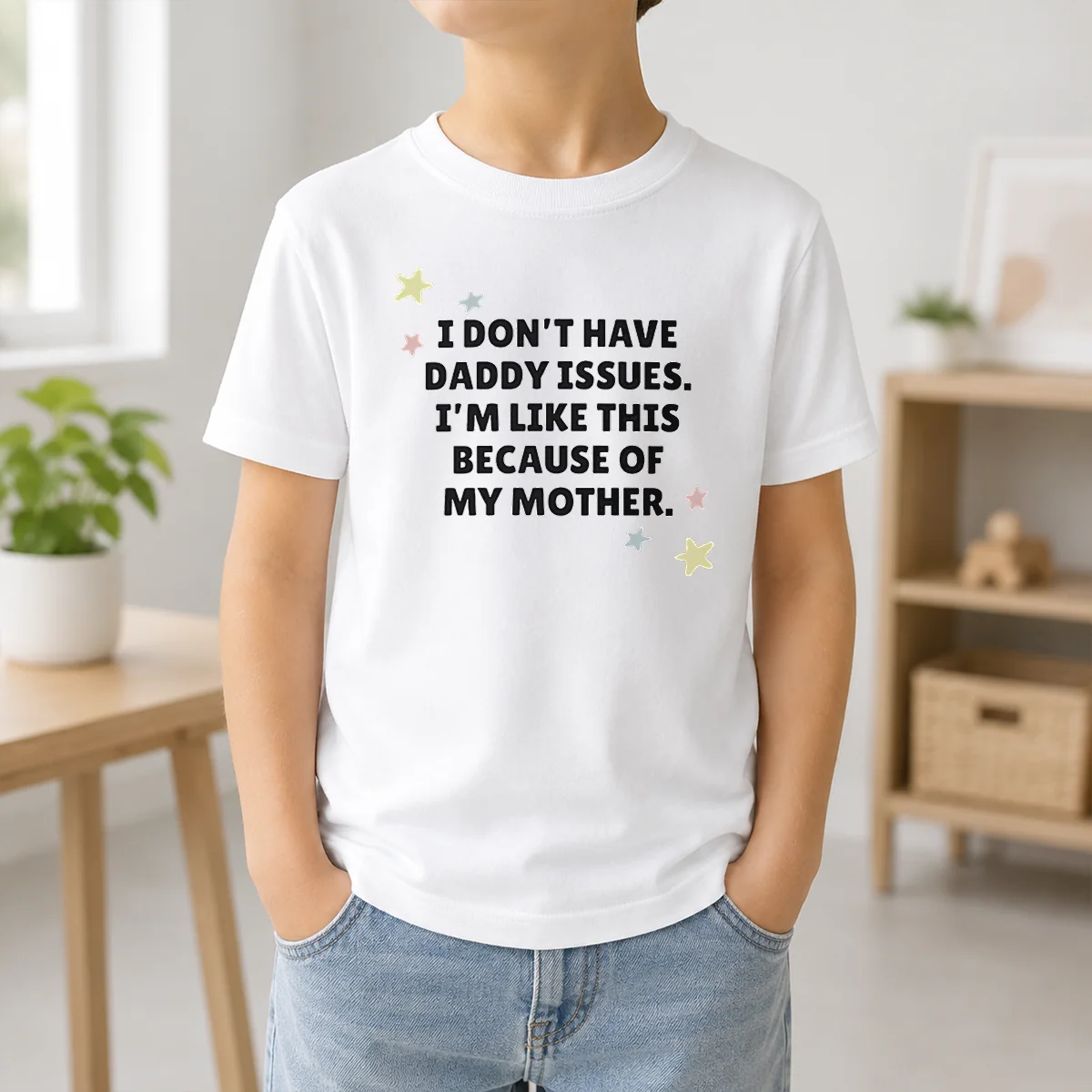 Hot I Don't Have Daddy Issues I'm Like This Because Of My Mother Shirt - Image 9
