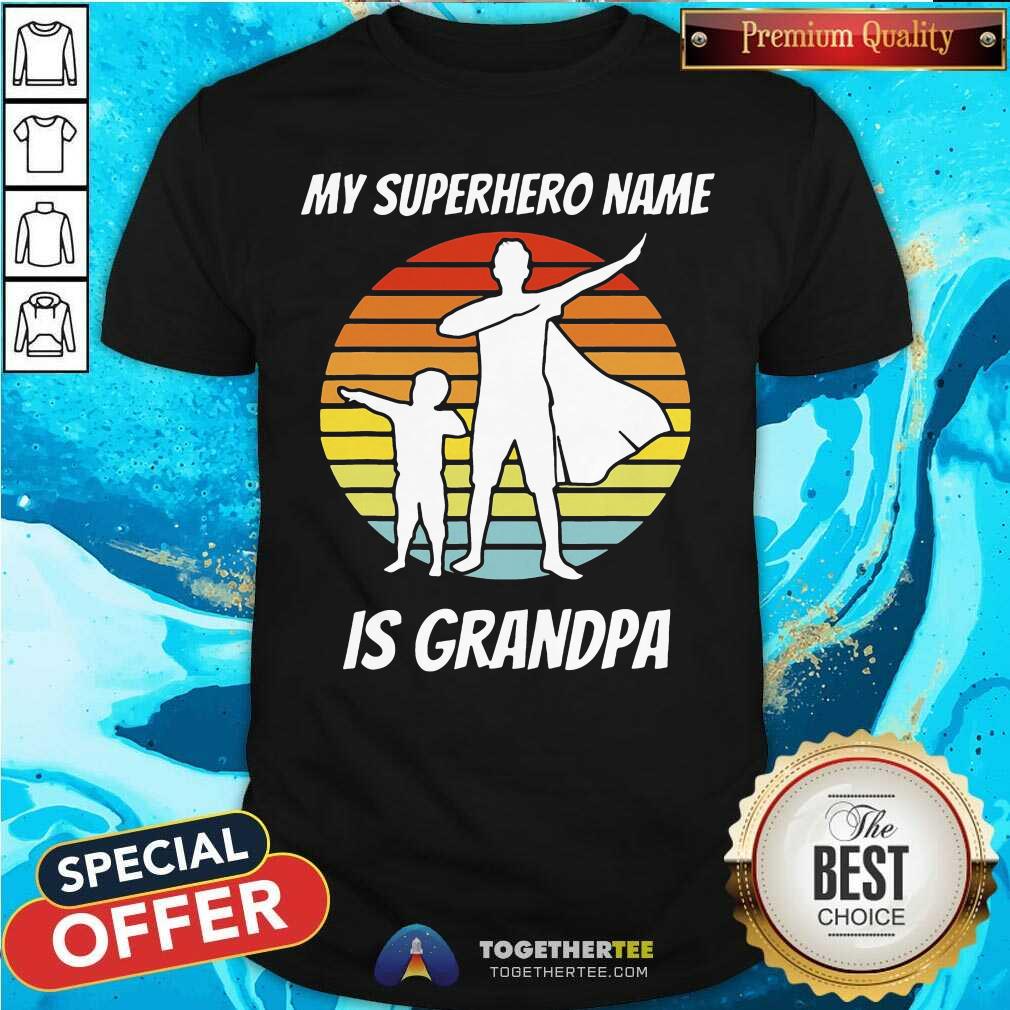 My Superhero Name Is Grandpa Vintage Retro Shirt