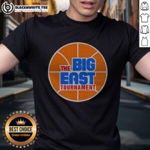 Awesome The Big East Tournament Shirt
