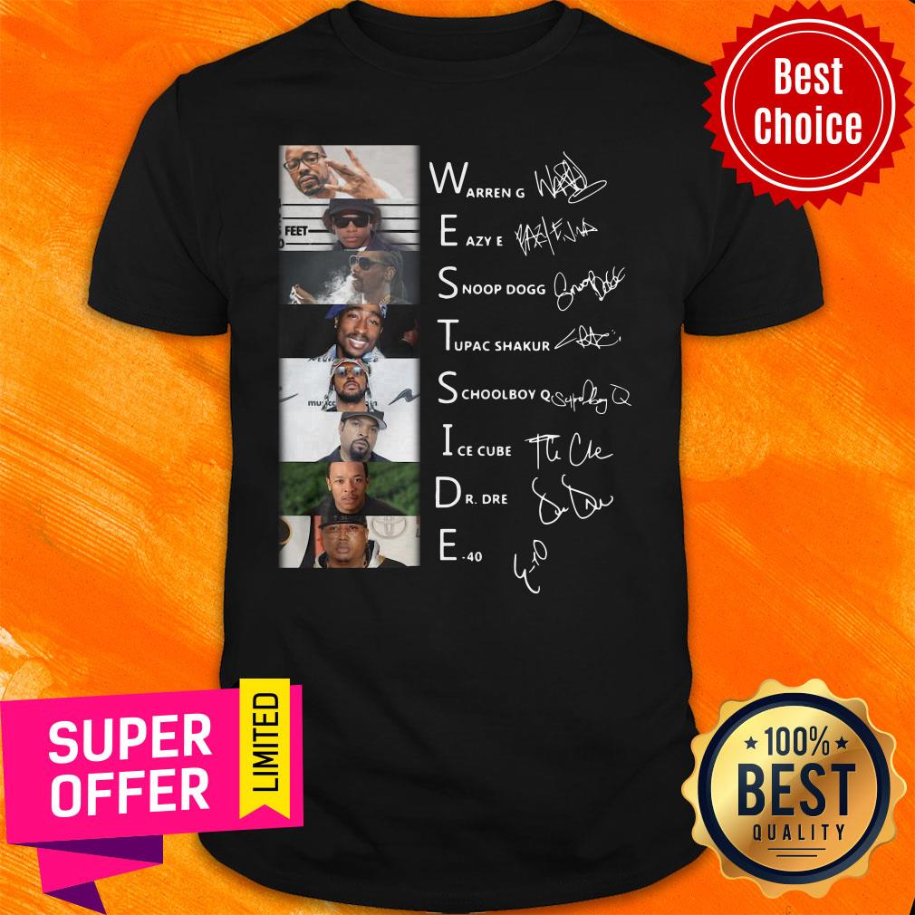 Top West Side Warren G Eazy E Snoop Dogg Signatures Shirt