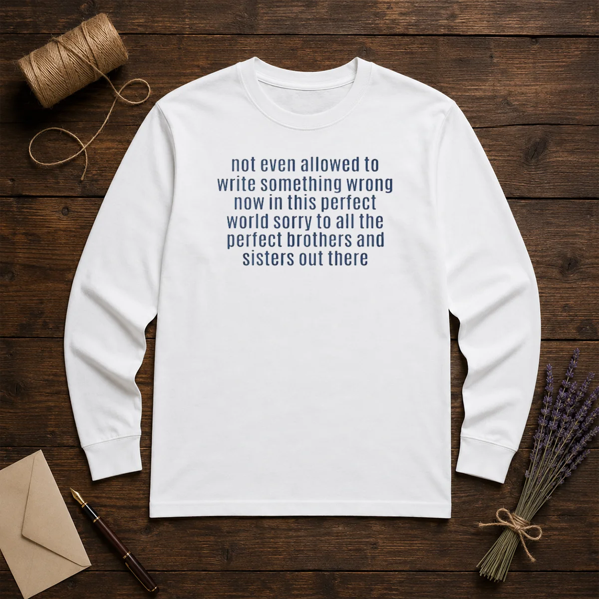 Top Not Even Allowed To Write Something Wrong Shirt - Image 5
