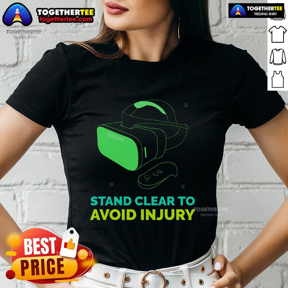 Premium Virtual Reality Hazard VR Stay Clear To Avoid Injury T-Shirt - Image 3