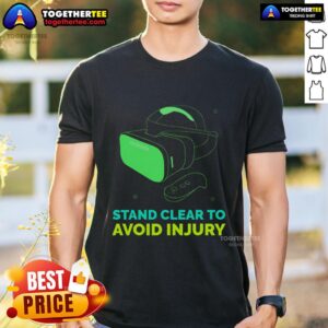 Premium Virtual Reality Hazard VR Stay Clear To Avoid Injury T-Shirt