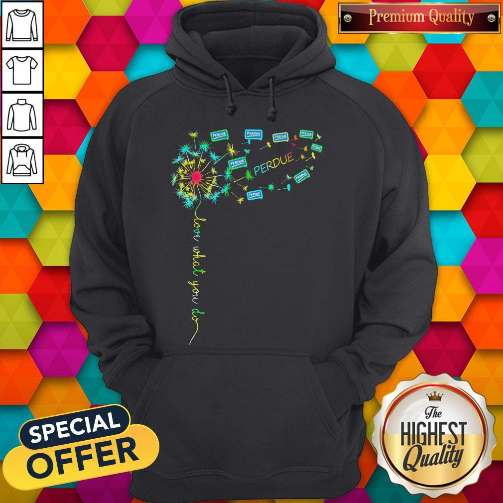 Love What You Do Perdue Shirt - Image 2