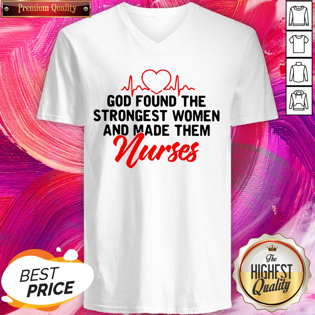 Good God Found The Strongest Women And Made Them Nurse Shirt - Image 2