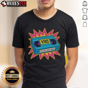 Awesome VHS Do Not Tape Over Retro T-Shirt