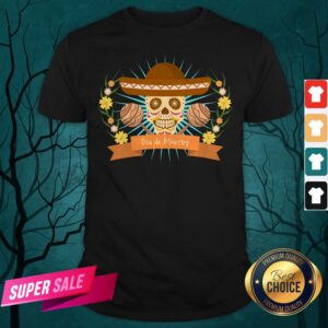 Sugar Skull Dia De Muertos Day Dead Mexican Holiday Shirt