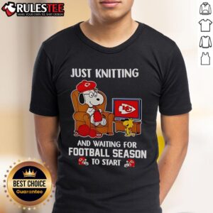 Awesome Kansas City Chiefs Just Knitting And Waiting For Football Season To Start T-Shirt