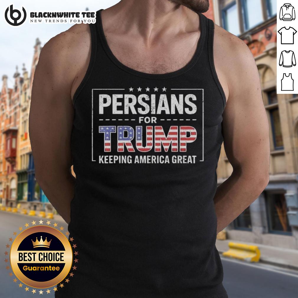 Good Persians For Trump Keeping America Great Retro T-Shirt - Image 4