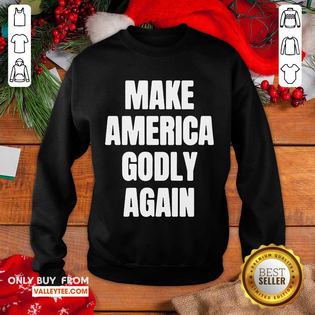 Beautiful Make America Godly Again 2021 Shirt - Image 5