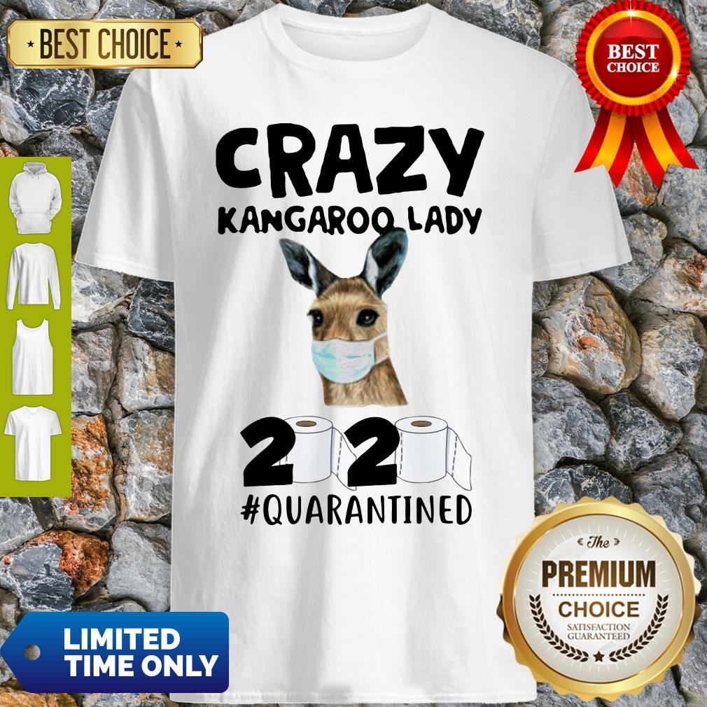 Original Crazy Kangaroo Lady 2020 Quarantined Shirt