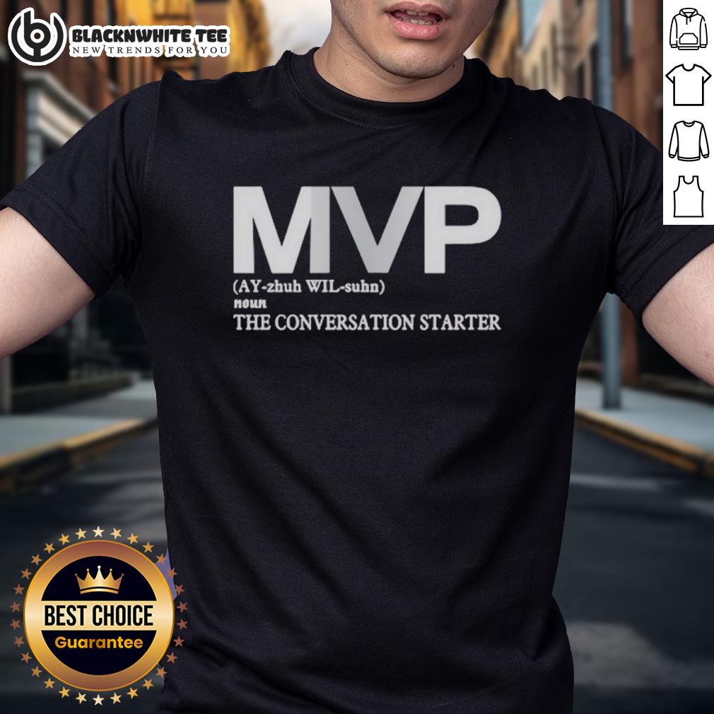 Top Becky Hammon MVP The Conversation Starter T-Shirt
