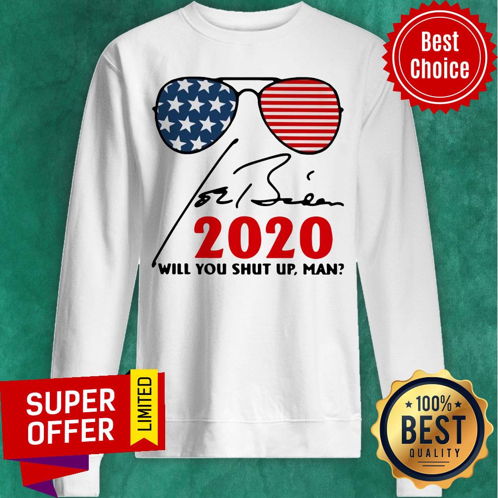 Premium Joe Biden 2020 Will You Shut Up Man Signature Shirt - Image 5